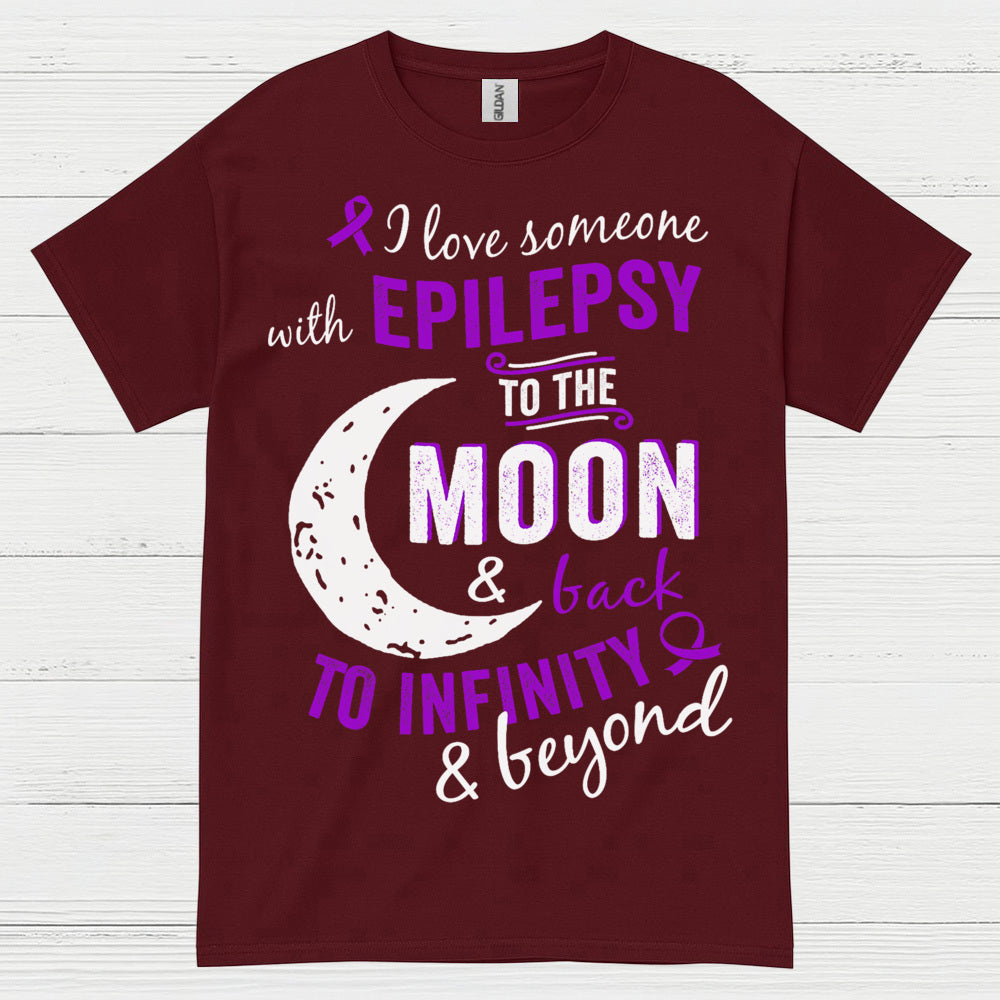 Love Someone Epilepsy To The Moon T Shirt