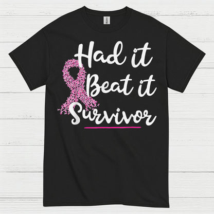 Had It Beat It Survivor Breast Cancer T Shirt