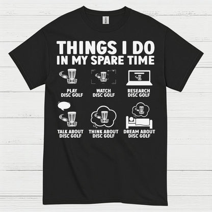 Things I Do In My Spare Time Disc Golf T Shirt