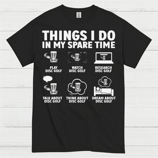 Things I Do In My Spare Time Disc Golf T Shirt