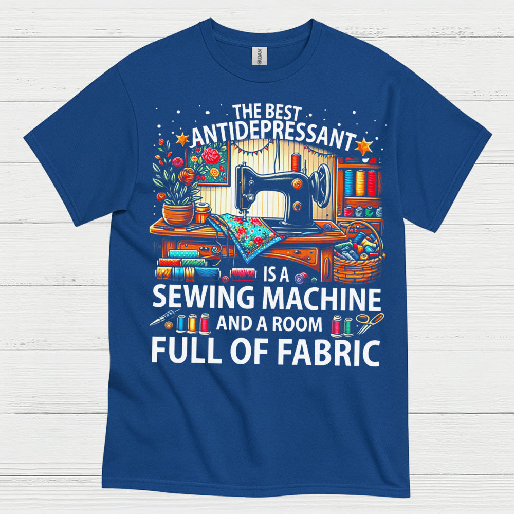 Sewing Machine Antidepressant Humor T Shirt