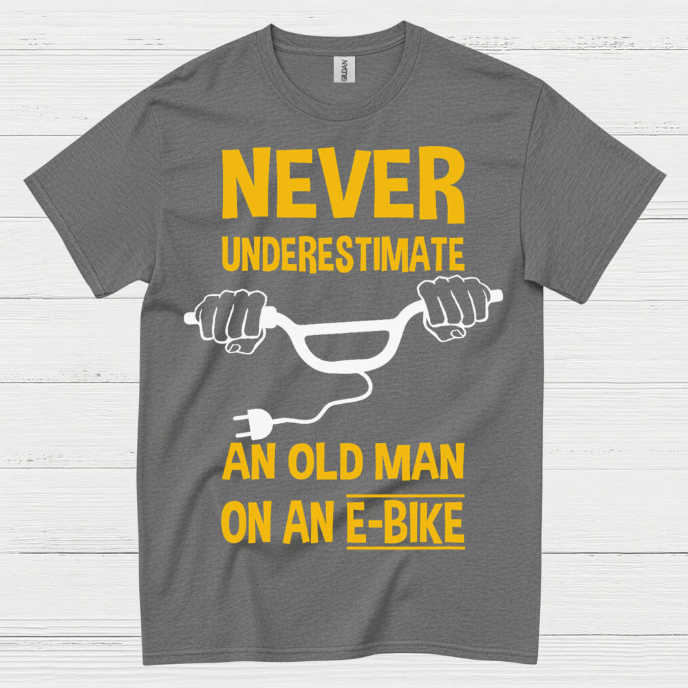 Never Underestimate Old Man E Bike T Shirt