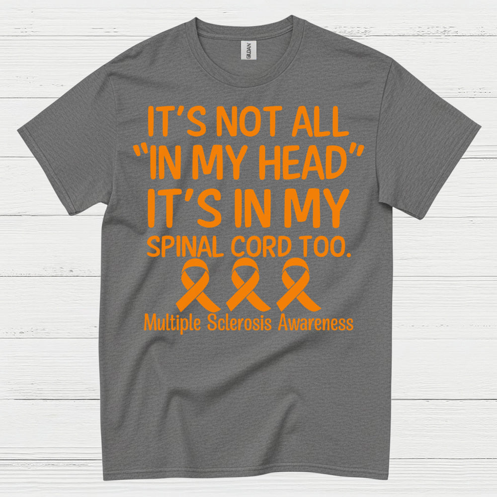 Its In My Spinal Cord Too T Shirt