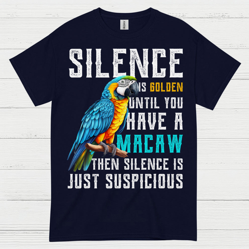 Silence Is Golden Funny Macaw T Shirt