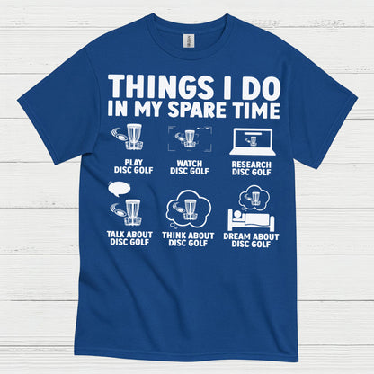 Things I Do In My Spare Time Disc Golf T Shirt