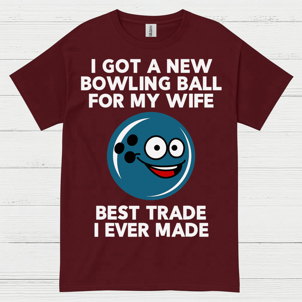 Best Trade Bowling Humor T Shirt