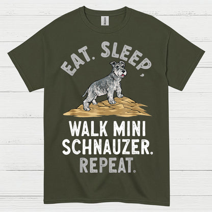 Eat Sleep Walk Mini Schnauzer Repeat T Shirt