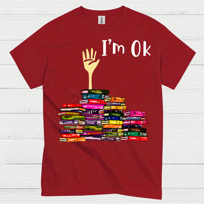 I'm Ok Teacher T Shirt