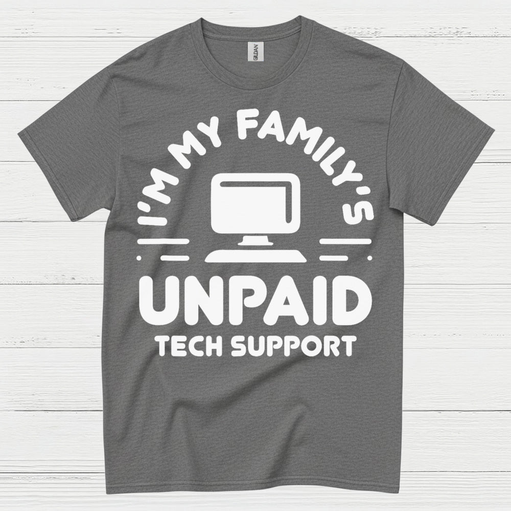 Unpaid Tech Support T Shirt