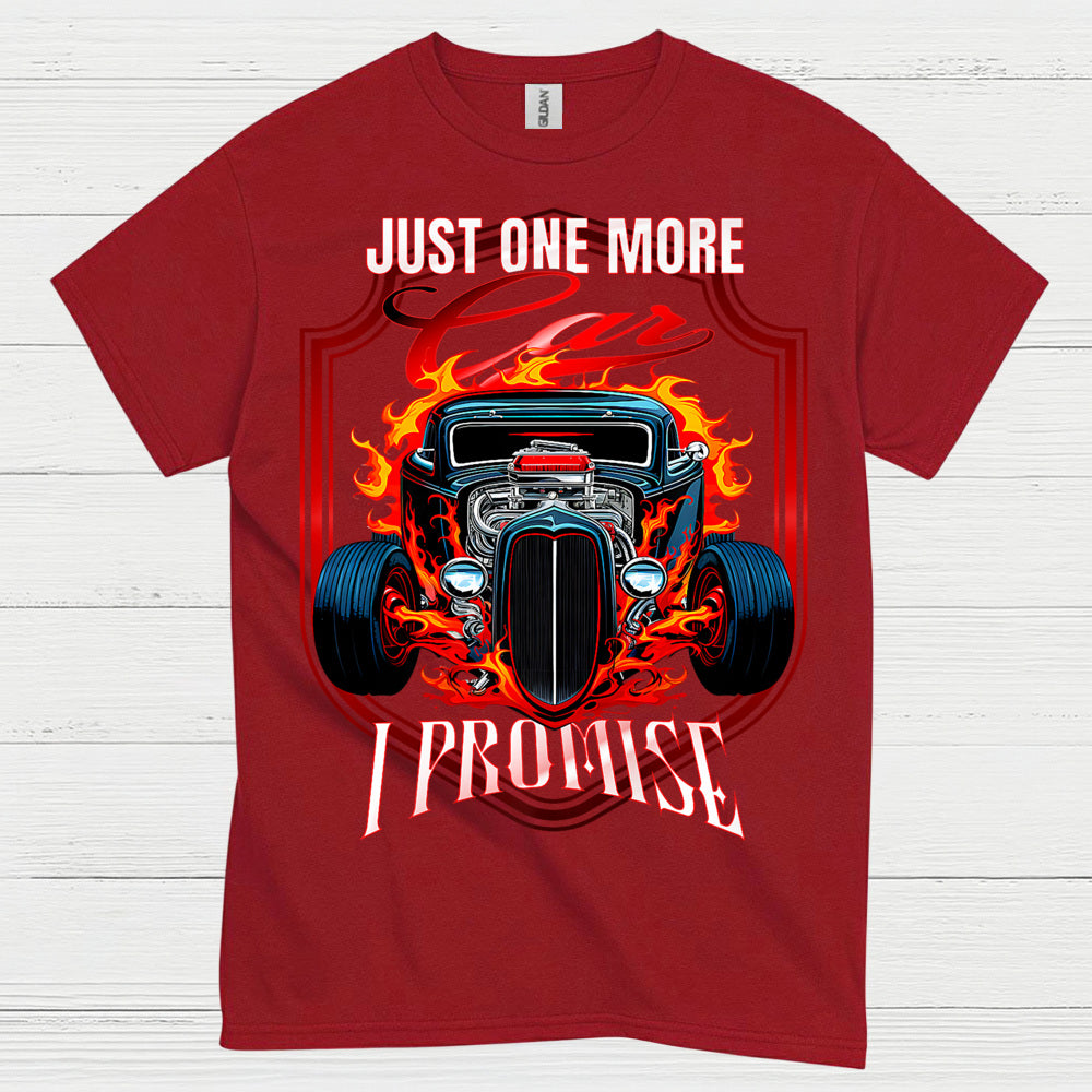 Just One More Car T Shirt