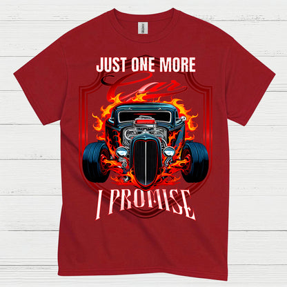 Just One More Car T Shirt
