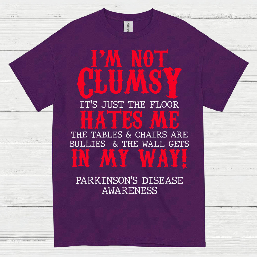 Im Not Clumsy Parkinsons Humor T Shirt