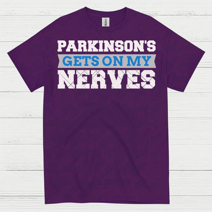 Parkinsons Gets On My Nerves T Shirt