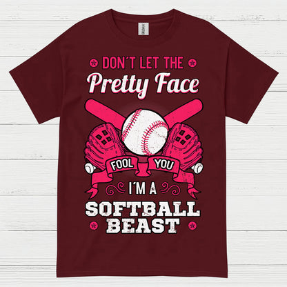 Don’t Let The Pretty Face Softball T Shirt
