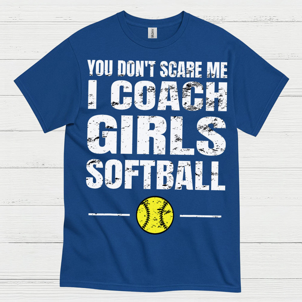 I Coach Girls Softball T Shirt