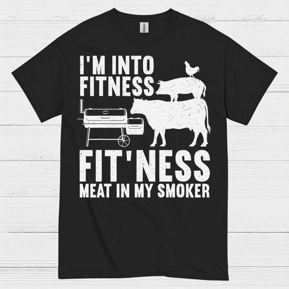 Fitness Meat In My Smoker T Shirt