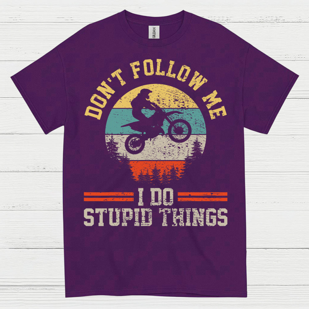 Funny Dont Follow Me Dirt Bike Rider T Shirt