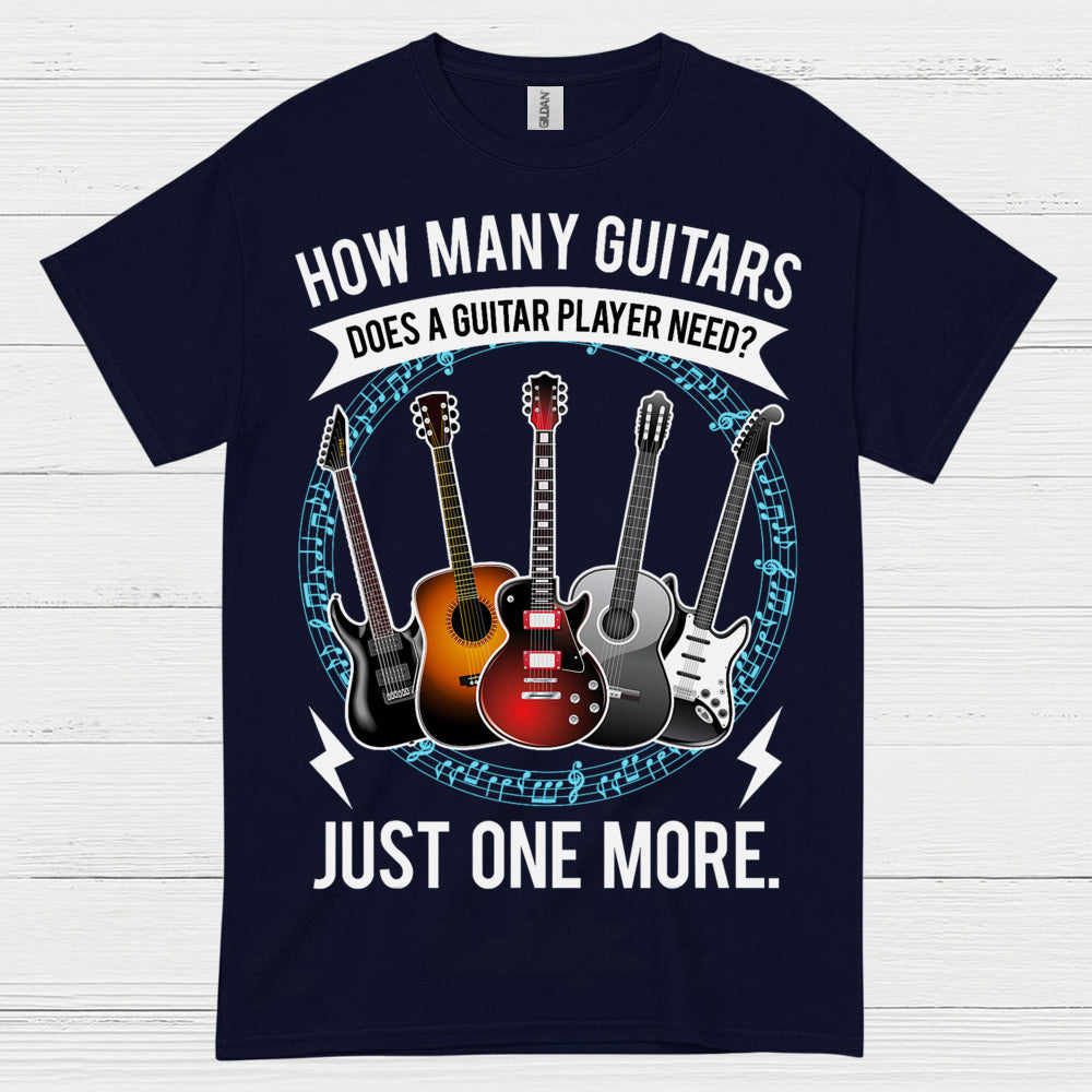 Just One More Guitar Player T Shirt