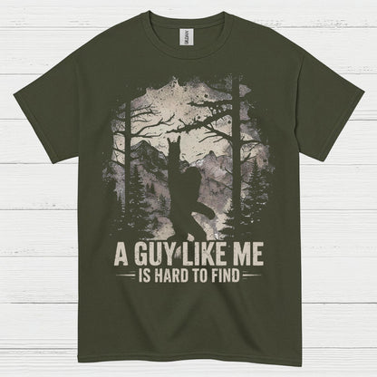 Hard To Find Bigfoot Quote T Shirt