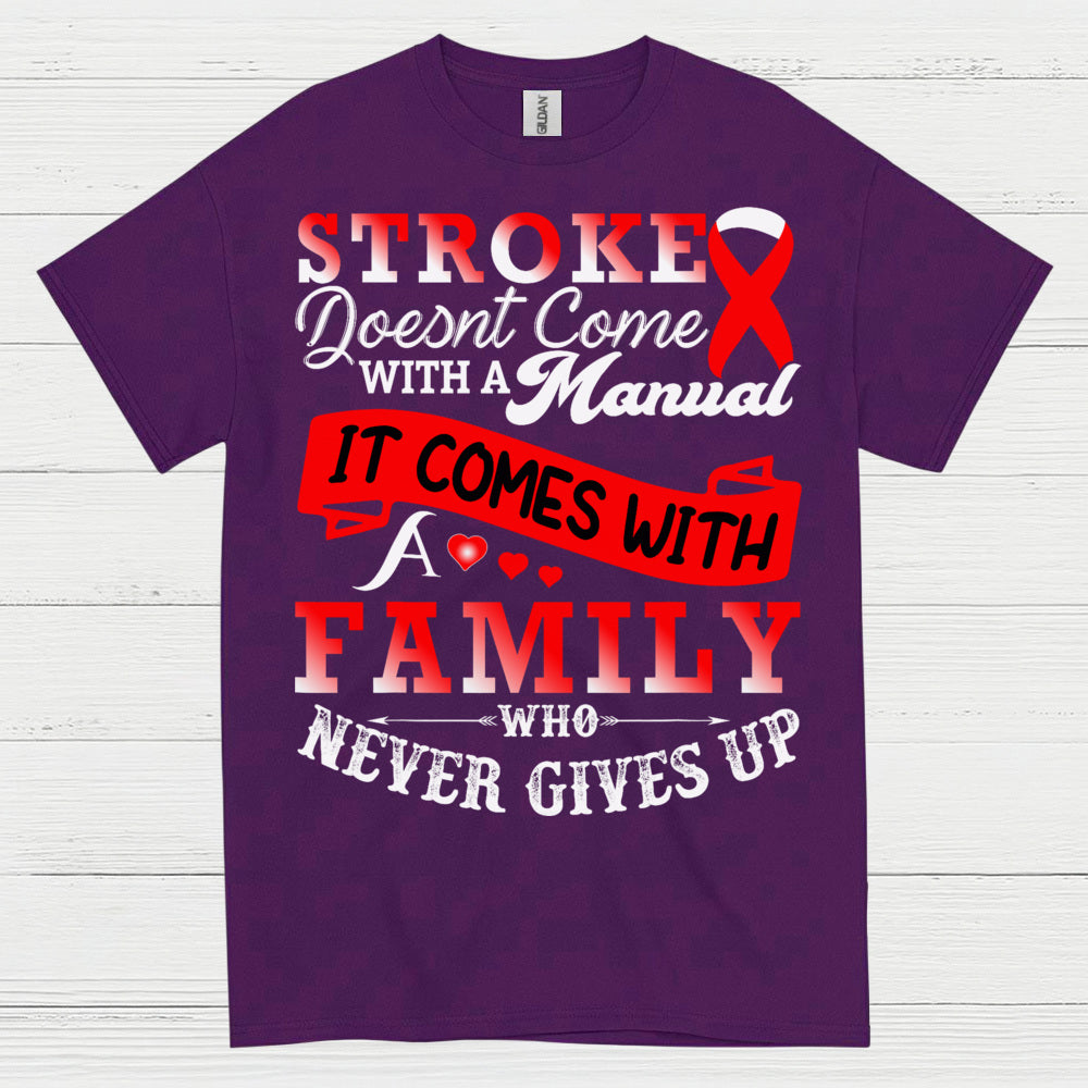 Stroke Comes With Family Support Awareness T Shirt