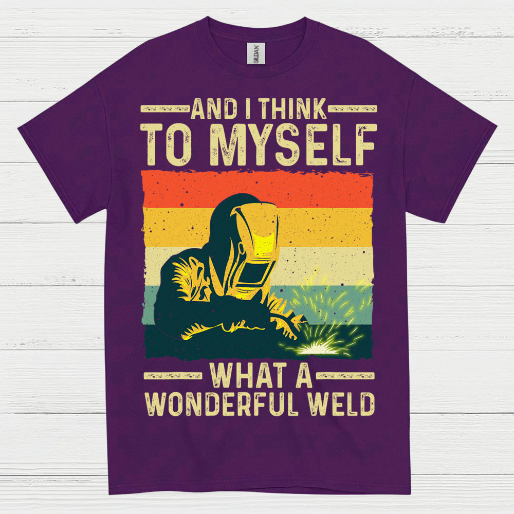 What A Wonderful Weld Welding T Shirt