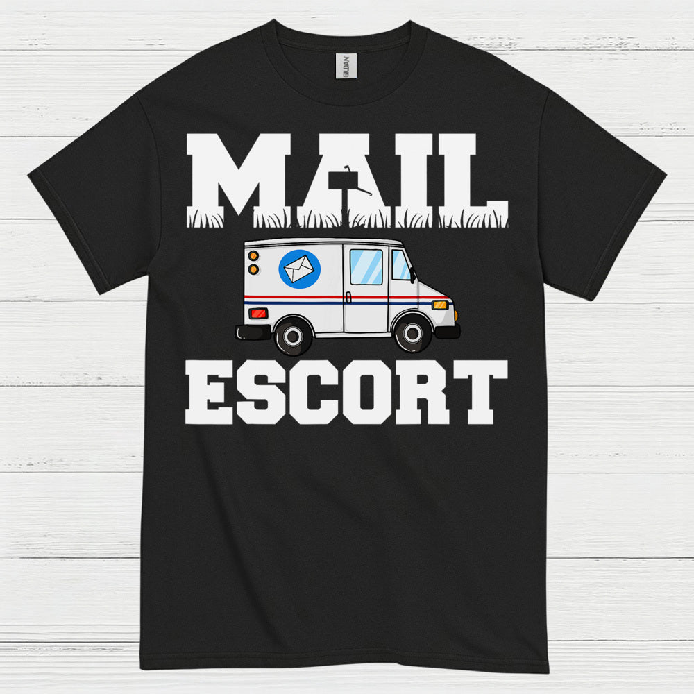 Mail Escort Postal Worker T Shirt