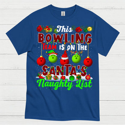 Bowling Team Naughty List Christmas T Shirt