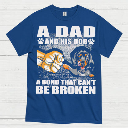 A Dad And His Dog A Bond That Cant Be Broken T Shirt