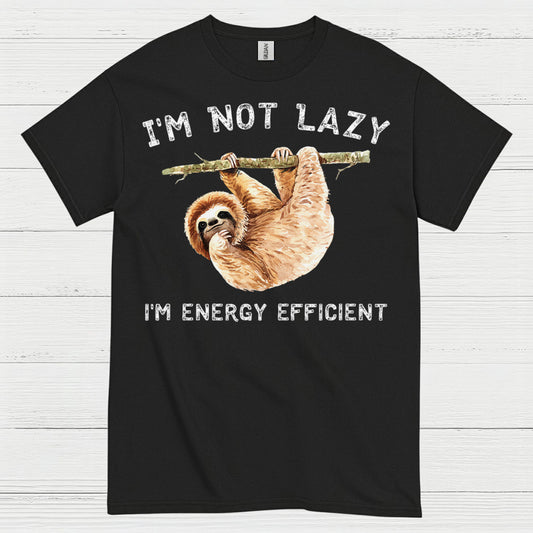 Im Not Lazy Energy Efficient Sloth T Shirt