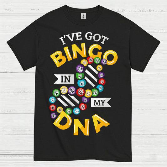 Ive Got Bingo In My DNA T Shirt