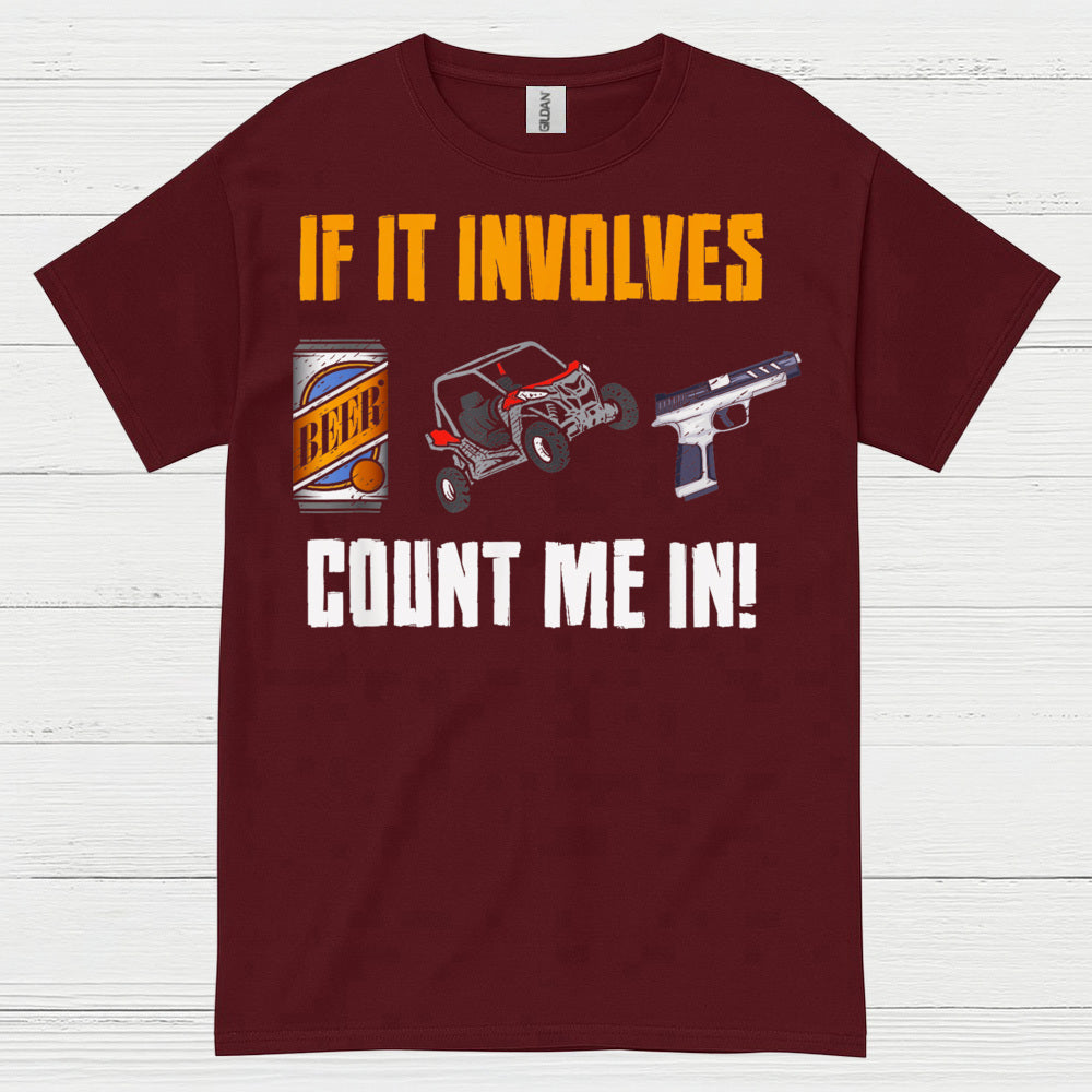 If It Involves Beer And Guns T Shirt