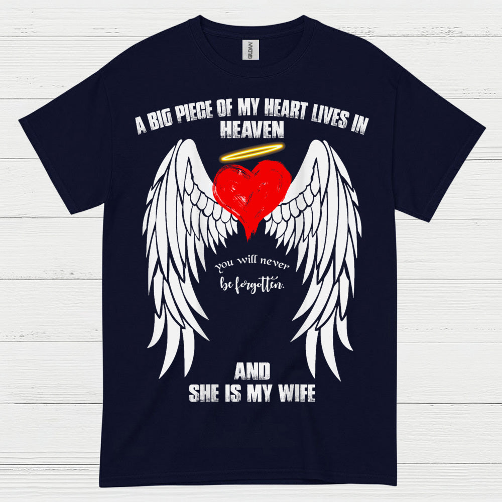 A Big Piece Of My Heart Lives In Heaven And She Is My Wife T Shirt