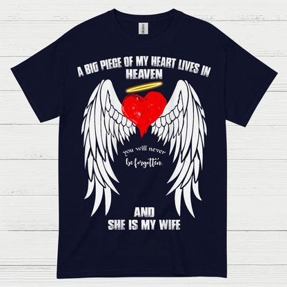 A Big Piece Of My Heart Lives In Heaven And She Is My Wife T Shirt