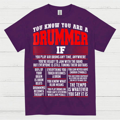 You Know You Are A Drummer T Shirt