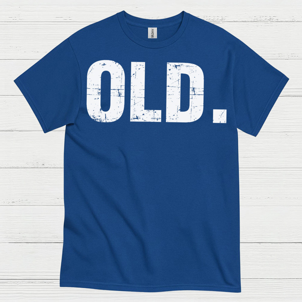 Old Funny Minimal Statement T Shirt