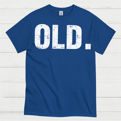 Old Funny Minimal Statement T Shirt
