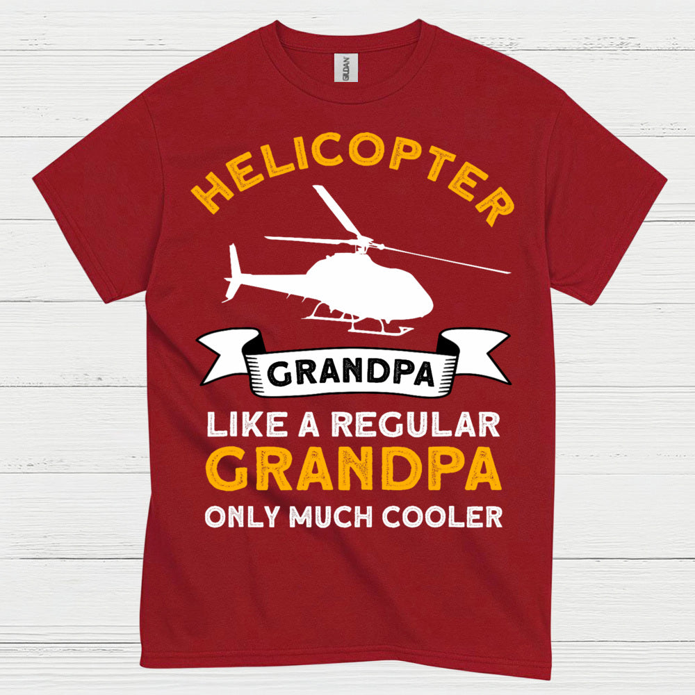Helicopter Grandpa Much Cooler Aviation T Shirt