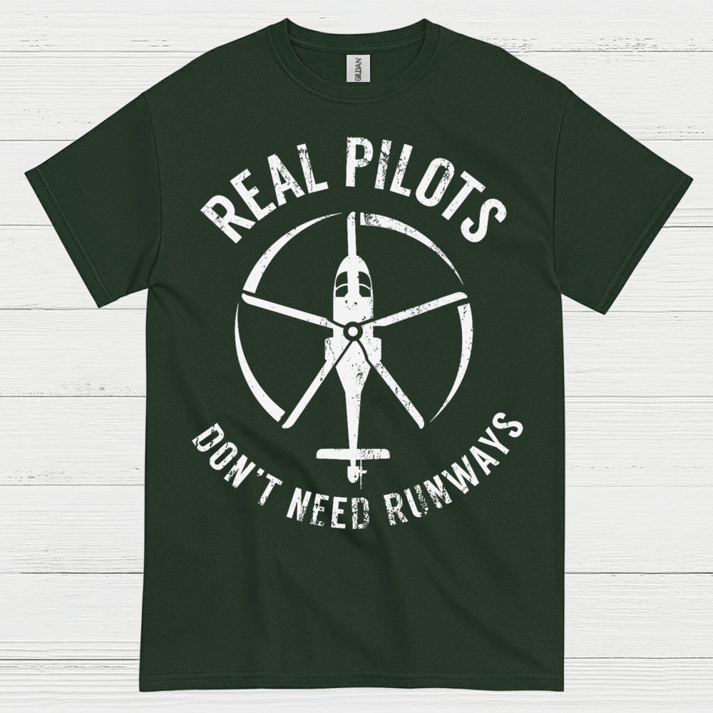 Real Pilots Don’t Need Runways T Shirt