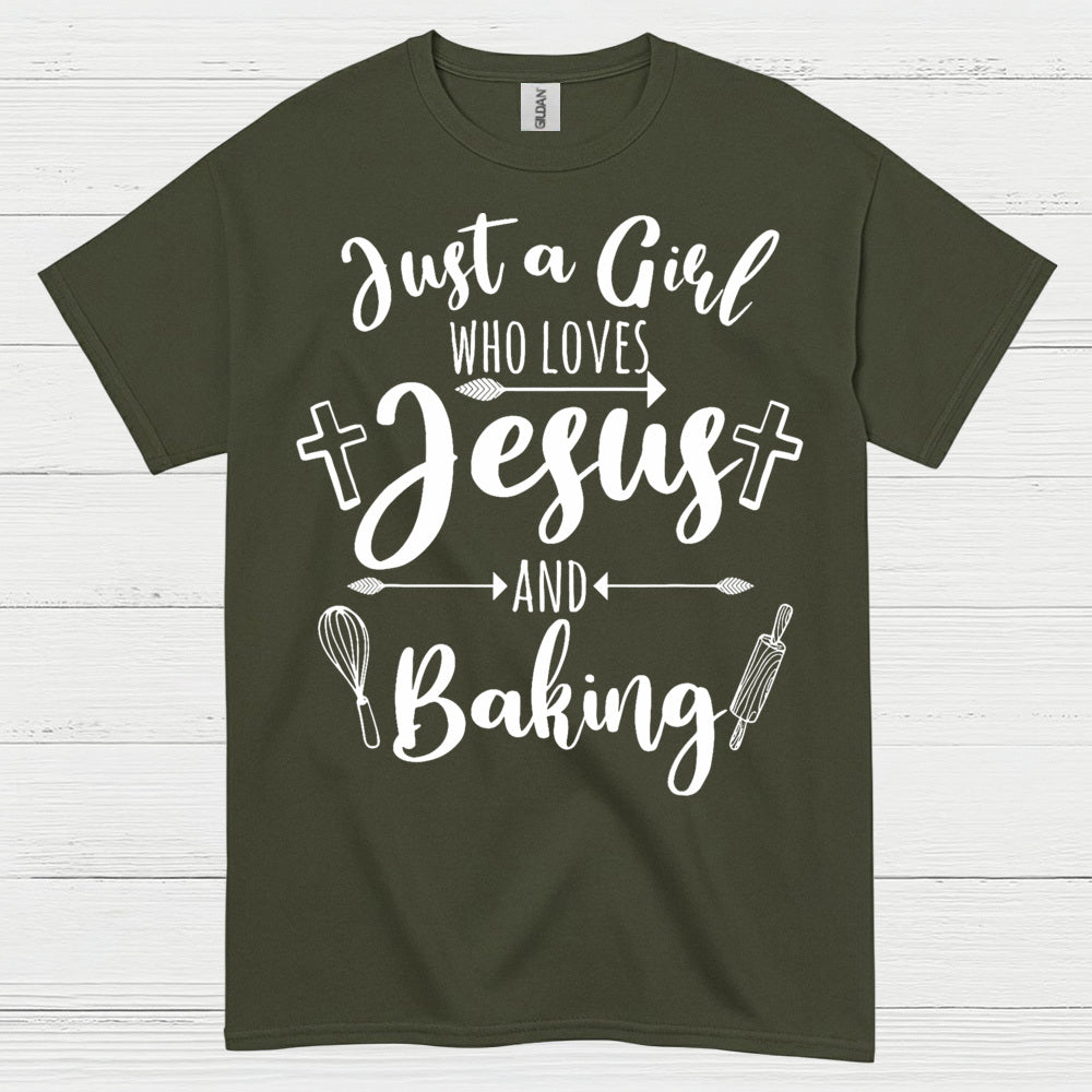 Just A Girl Who Loves Jesus Baking T Shirt