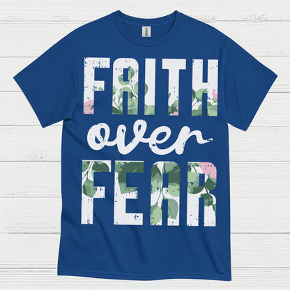 Faith Over Fear Christian T Shirt