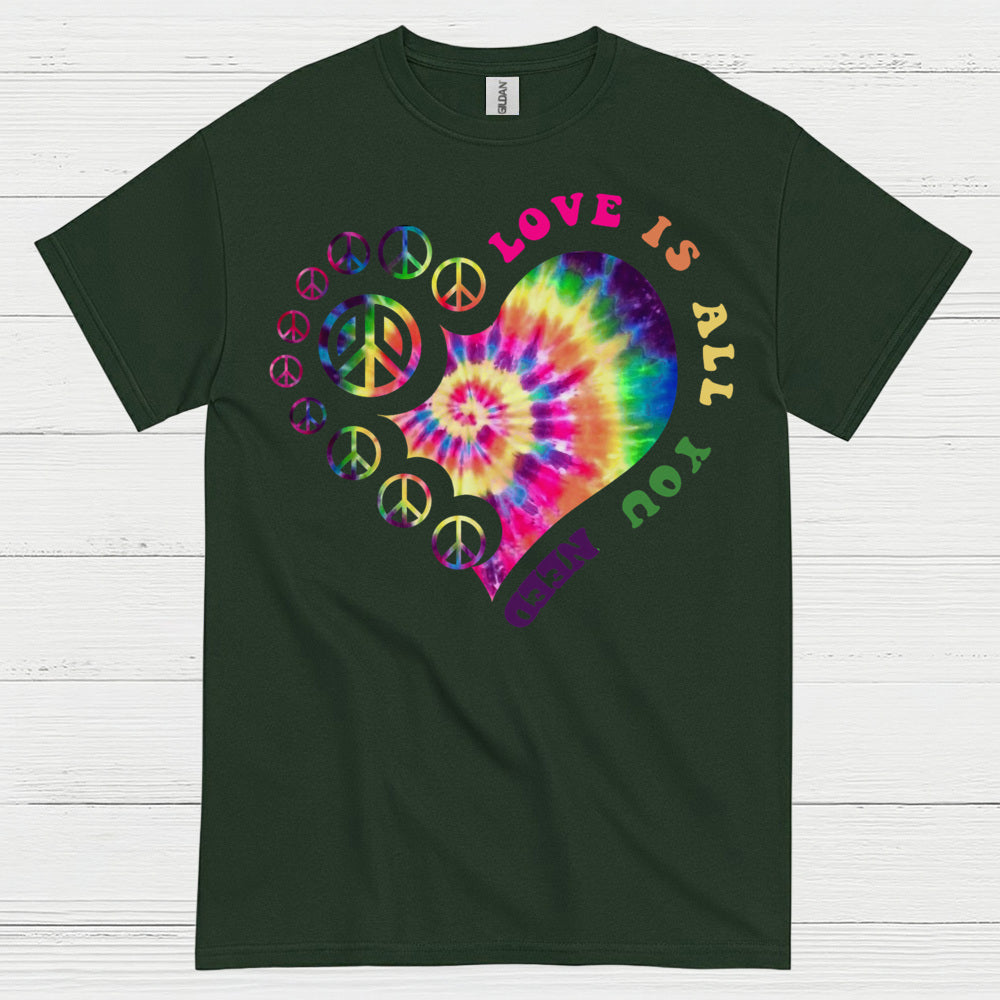 Love Is All You Need Hippie T Shirt