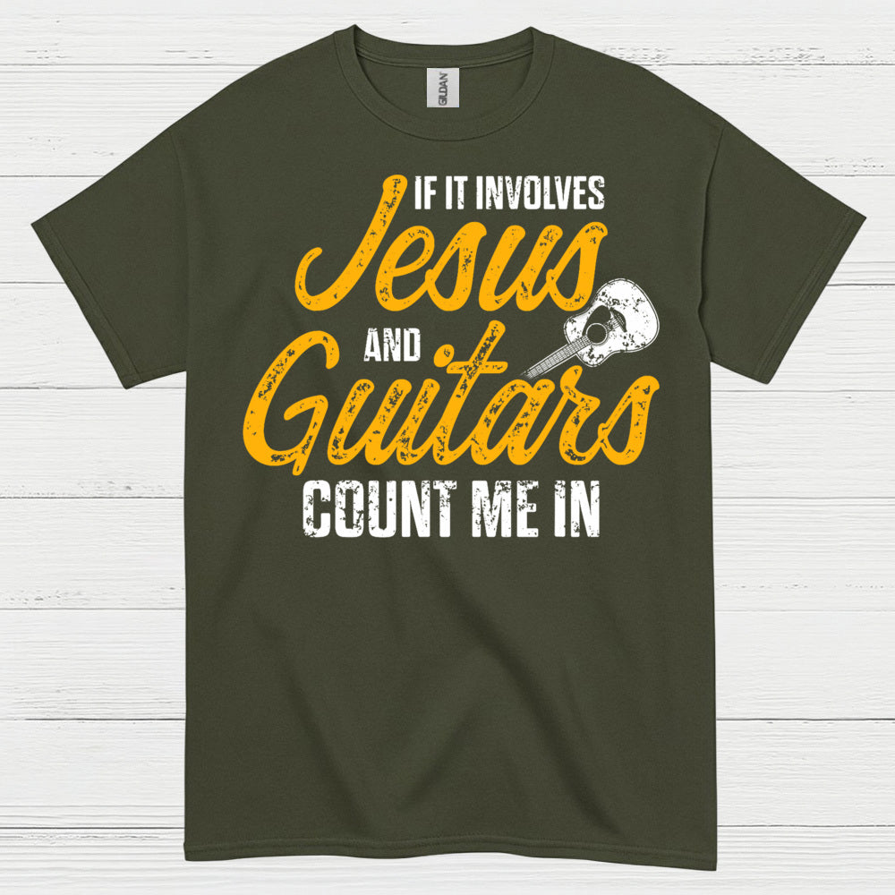 Jesus And Guitars Count Me In T Shirt