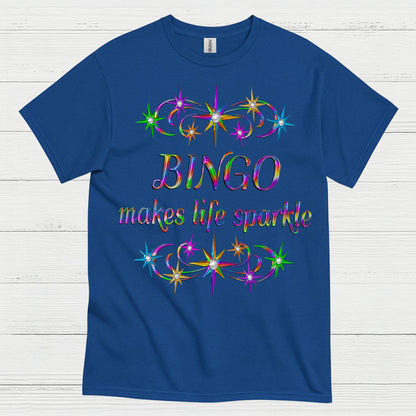 Bingo Makes Life Sparkle T Shirt
