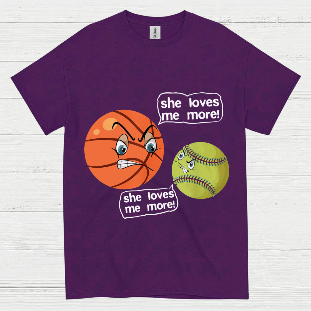 She Loves Me More Basketball Softball T Shirt