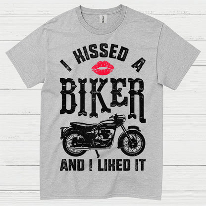I Hissed a Biker And I Liked It T Shirt