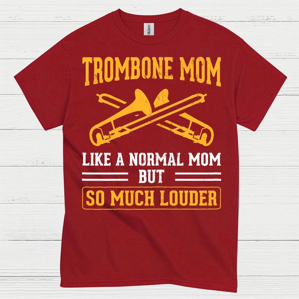 Trombone Mom Funny Music T Shirt
