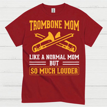 Trombone Mom Funny Music T Shirt
