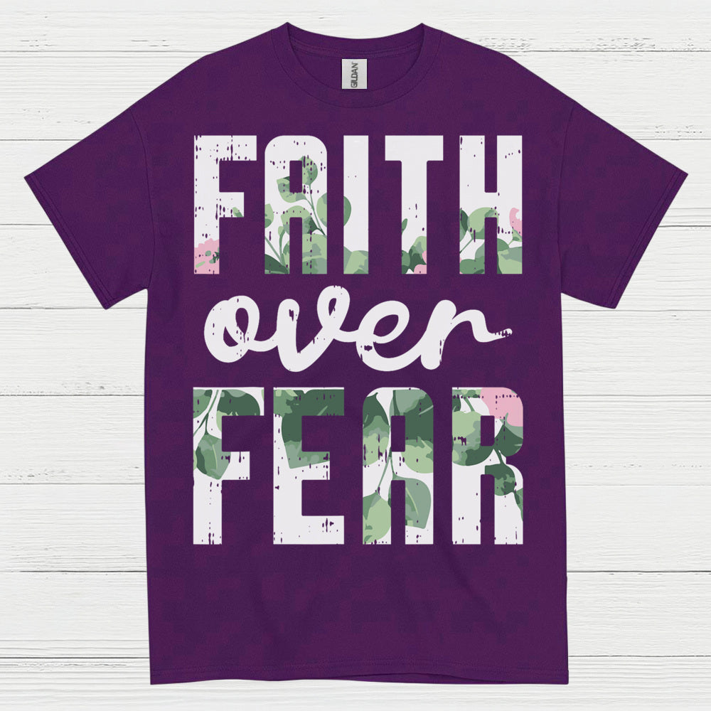 Faith Over Fear Christian T Shirt