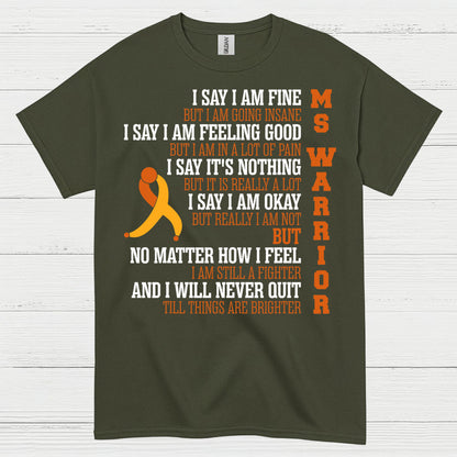 Still A Fighter Multiple Sclerosis T Shirt