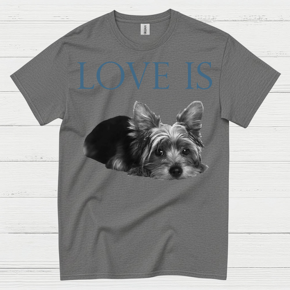 Love Is Yorkie Dog Lover T Shirt